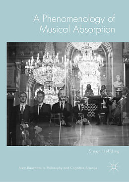 Kartonierter Einband A Phenomenology of Musical Absorption von Simon Høffding