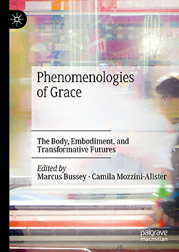 Livre Relié Phenomenologies of Grace de 