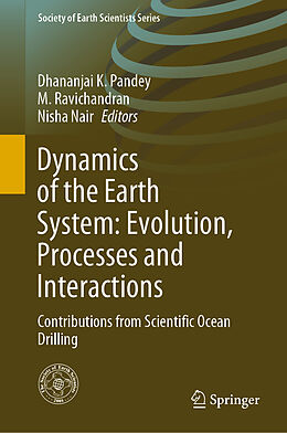Livre Relié Dynamics of the Earth System: Evolution, Processes and Interactions de 