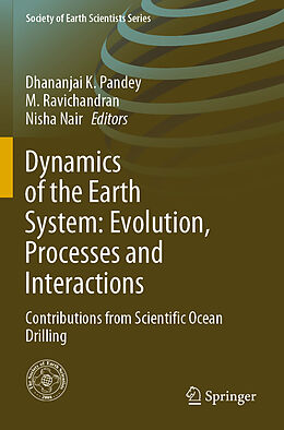 Couverture cartonnée Dynamics of the Earth System: Evolution, Processes and Interactions de 