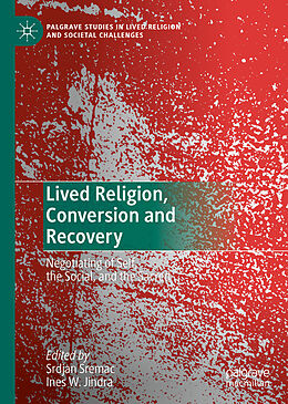 Livre Relié Lived Religion, Conversion and Recovery de 