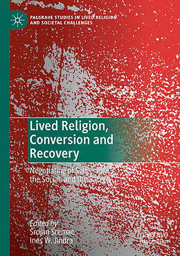 Couverture cartonnée Lived Religion, Conversion and Recovery de 