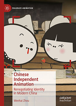 Livre Relié Chinese Independent Animation de Wenhai Zhou