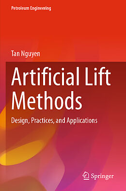 Couverture cartonnée Artificial Lift Methods de Tan Nguyen