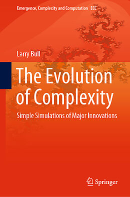 Livre Relié The Evolution of Complexity de Larry Bull