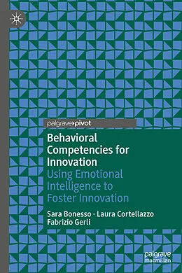 E-Book (pdf) Behavioral Competencies for Innovation von Sara Bonesso, Laura Cortellazzo, Fabrizio Gerli
