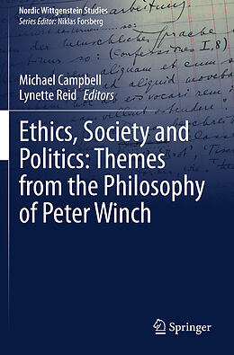 Couverture cartonnée Ethics, Society and Politics: Themes from the Philosophy of Peter Winch de 