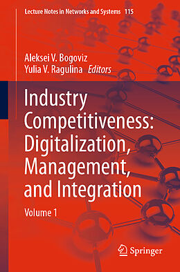 Couverture cartonnée Industry Competitiveness: Digitalization, Management, and Integration de 