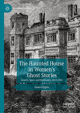 Fester Einband The Haunted House in Women s Ghost Stories von Emma Liggins