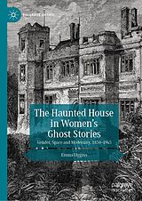 eBook (pdf) The Haunted House in Women's Ghost Stories de Emma Liggins