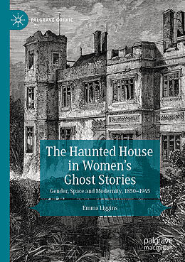 Couverture cartonnée The Haunted House in Women s Ghost Stories de Emma Liggins