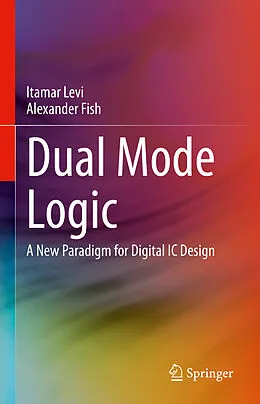 E-Book (pdf) Dual Mode Logic von Itamar Levi, Alexander Fish