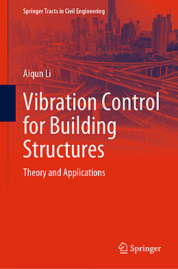 E-Book (pdf) Vibration Control for Building Structures von Aiqun Li