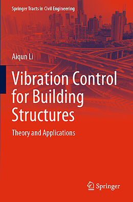 Kartonierter Einband Vibration Control for Building Structures von Aiqun Li