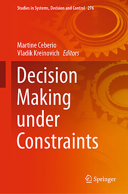 Livre Relié Decision Making under Constraints de 