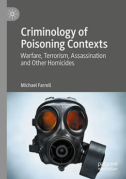 Kartonierter Einband Criminology of Poisoning Contexts von Michael Farrell