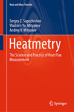 Livre Relié Heatmetry de Sergey Z. Sapozhnikov, Andrey V. Mityakov, Vladimir Yu. Mityakov