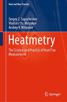 E-Book (pdf) Heatmetry von Sergey Z. Sapozhnikov, Vladimir Yu. Mityakov, Andrey V. Mityakov