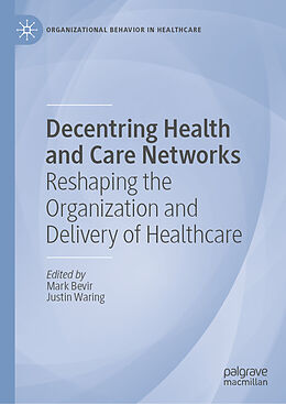 Livre Relié Decentring Health and Care Networks de 