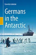 E-Book (pdf) Germans in the Antarctic von Cornelia Lüdecke