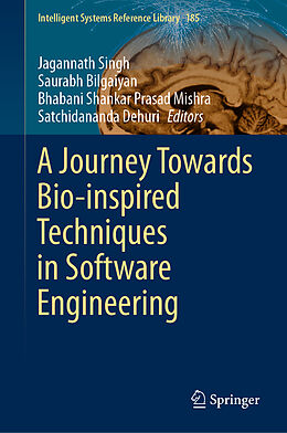 Livre Relié A Journey Towards Bio-inspired Techniques in Software Engineering de 