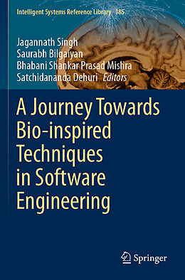 Couverture cartonnée A Journey Towards Bio-inspired Techniques in Software Engineering de 