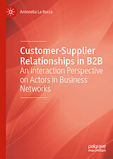 E-Book (pdf) Customer-Supplier Relationships in B2B von Antonella La Rocca