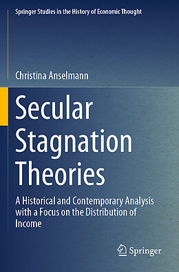 Couverture cartonnée Secular Stagnation Theories de Christina Anselmann