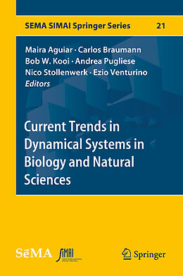 Livre Relié Current Trends in Dynamical Systems in Biology and Natural Sciences de 