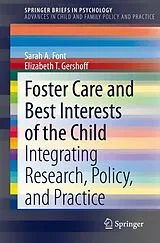Kartonierter Einband Foster Care and Best Interests of the Child von Sarah A. Font, Elizabeth T. Gershoff
