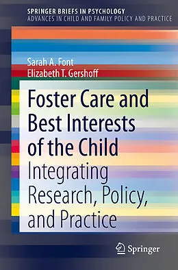 E-Book (pdf) Foster Care and Best Interests of the Child von Sarah A. Font, Elizabeth T. Gershoff