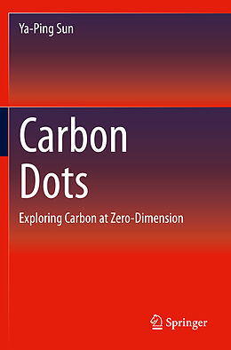 Couverture cartonnée Carbon Dots de Ya-Ping Sun