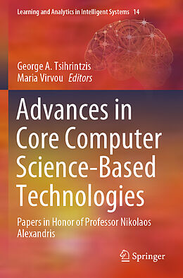 Couverture cartonnée Advances in Core Computer Science-Based Technologies de 