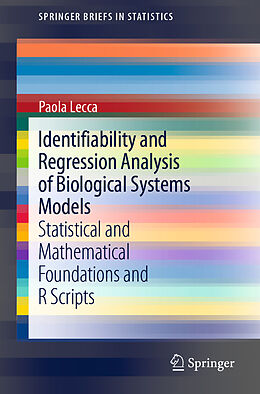 Couverture cartonnée Identifiability and Regression Analysis of Biological Systems Models de Paola Lecca