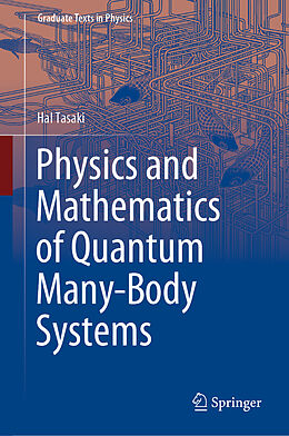 eBook (pdf) Physics and Mathematics of Quantum Many-Body Systems de Hal Tasaki