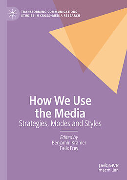 Couverture cartonnée How We Use the Media de 