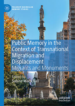 Livre Relié Public Memory in the Context of Transnational Migration and Displacement de 