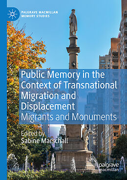 Couverture cartonnée Public Memory in the Context of Transnational Migration and Displacement de 