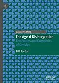E-Book (pdf) The Age of Disintegration von Bill Jordan