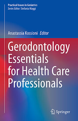 Livre Relié Gerodontology Essentials for Health Care Professionals de 