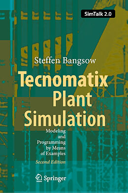 Livre Relié Tecnomatix Plant Simulation de Steffen Bangsow