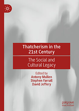 Livre Relié Thatcherism in the 21st Century de 