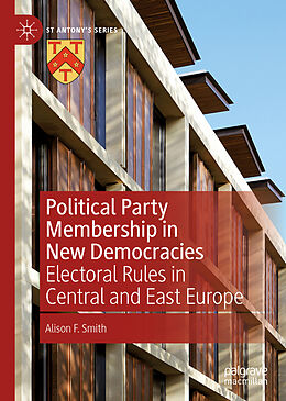 Livre Relié Political Party Membership in New Democracies de Alison F. Smith