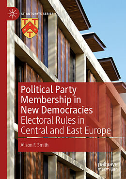 Couverture cartonnée Political Party Membership in New Democracies de Alison F. Smith