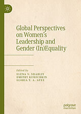 E-Book (pdf) Global Perspectives on Women's Leadership and Gender (In)Equality von 