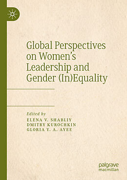 Couverture cartonnée Global Perspectives on Women s Leadership and Gender (In)Equality de 