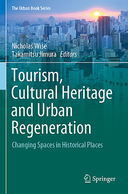 Couverture cartonnée Tourism, Cultural Heritage and Urban Regeneration de 