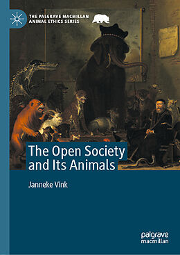 E-Book (pdf) The Open Society and Its Animals von Janneke Vink