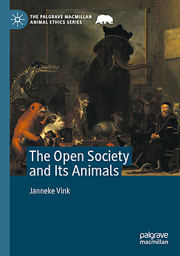 Kartonierter Einband The Open Society and Its Animals von Janneke Vink