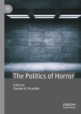 Couverture cartonnée The Politics of Horror de 